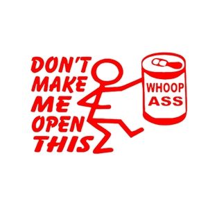Red Can of whoop ass Premium permanent vinyl decal 6Wx3.5H